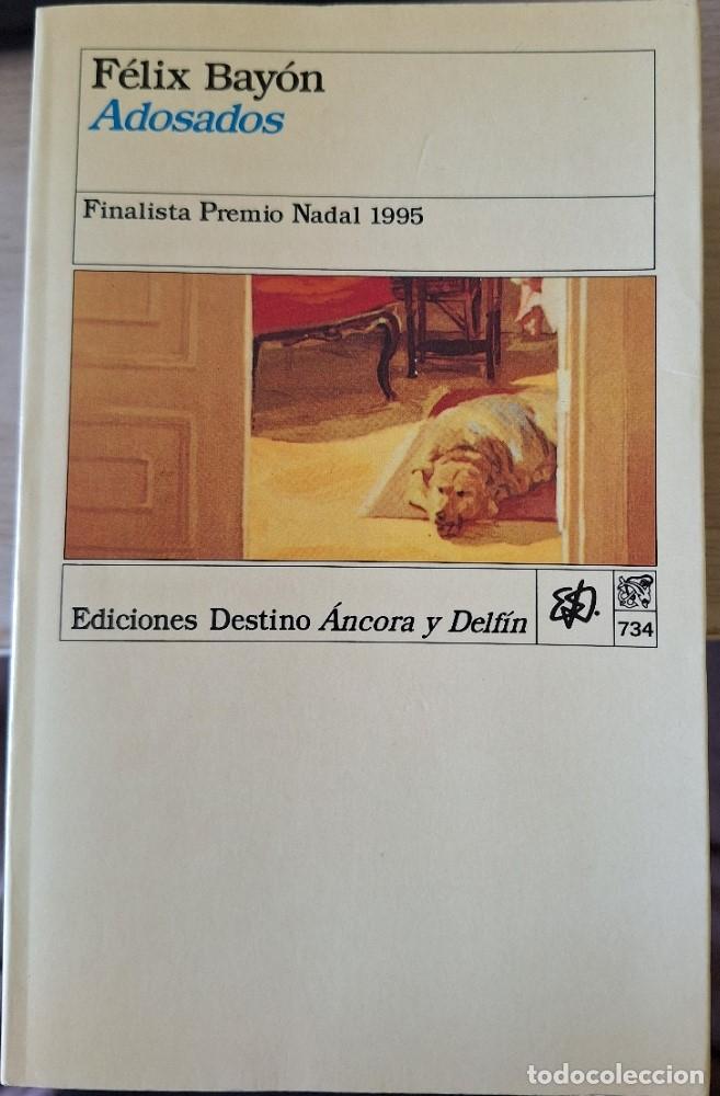 Libros de segunda mano: ADOSADOS. - BAYON, Felix.