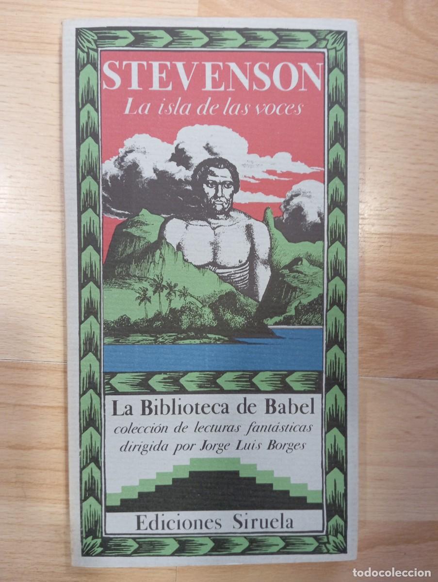 Libros de segunda mano: 'La isla de las voces'. Stevenson. La biblioteca de Babel. Ediciones Siruela.