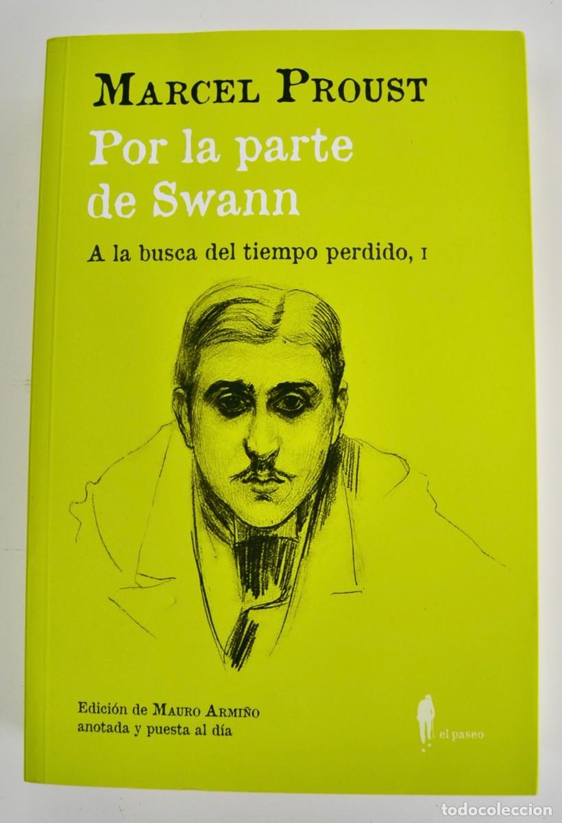 Libros de segunda mano: Marcel Proust. &rdquo;Por la parte de Swann. A la busca del tiempo perdido, I&rdquo;. El Paseo Editorial. 2024