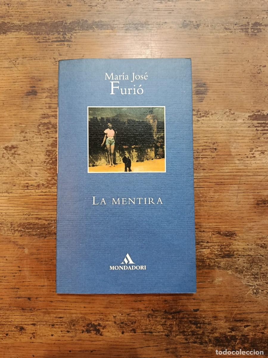Libros de segunda mano: La mentira, Mar&iacute;a Jos&eacute; Furi&oacute;