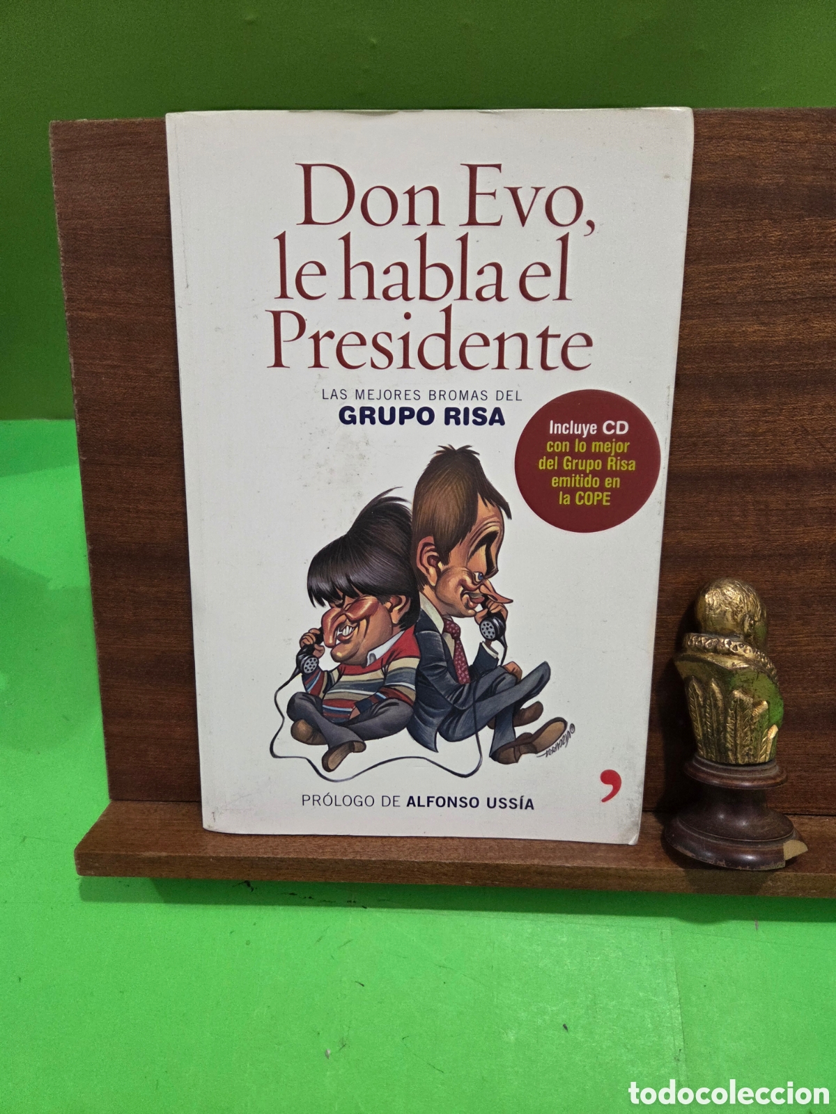 Libros de segunda mano: &rdquo;&rdquo;DON EVO, LE HABLA EL PRESIDENTE&rdquo;&rdquo;...LAS MEJORES BROMAS DEL GRUPO RISA...TEMAS DE HOY...2006...