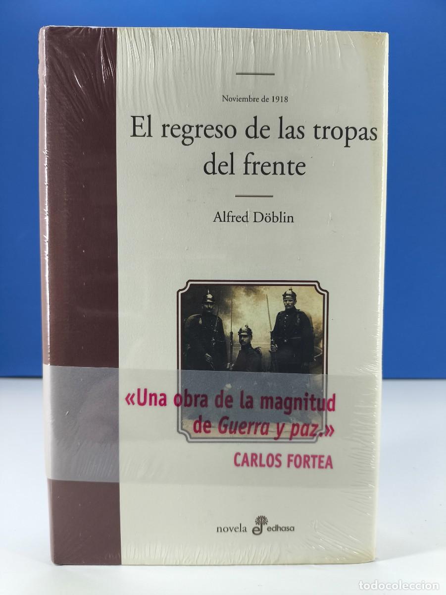 Libros de segunda mano: EL REGRESO DE LAS TROPAS DEL FRENTE / ALFRED D&Ouml;BLIN / NOVELA EDHASA