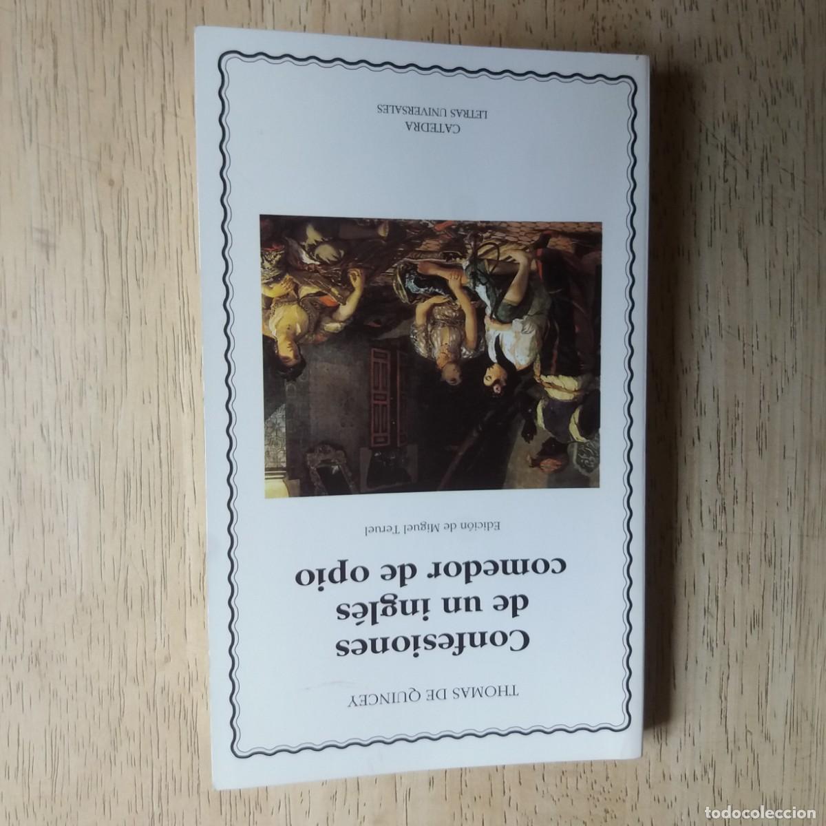 Libros de segunda mano: Confesiones de un ingl&eacute;s comedor de opio. Thomas De Quincey. Introducci&oacute;n de 50p&aacute;gs
