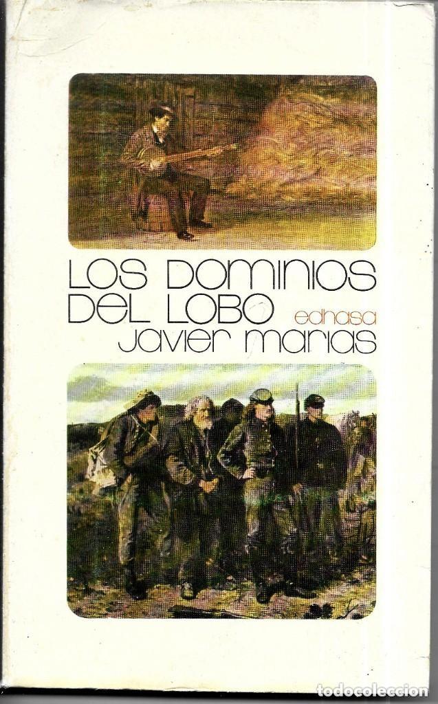 Libros de segunda mano: LOS DOMINIOS DEL LOBO - JAVIER MARIAS- EDHASA