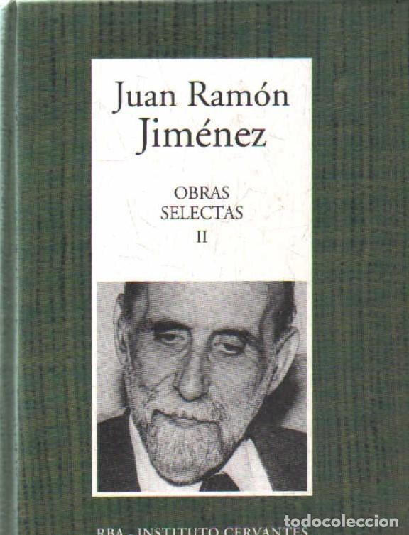 Libros de segunda mano: JUAN RAM&Oacute;N JIMENEZ, OBRAS SELECTAS. TOMO II. A-LESP-1145