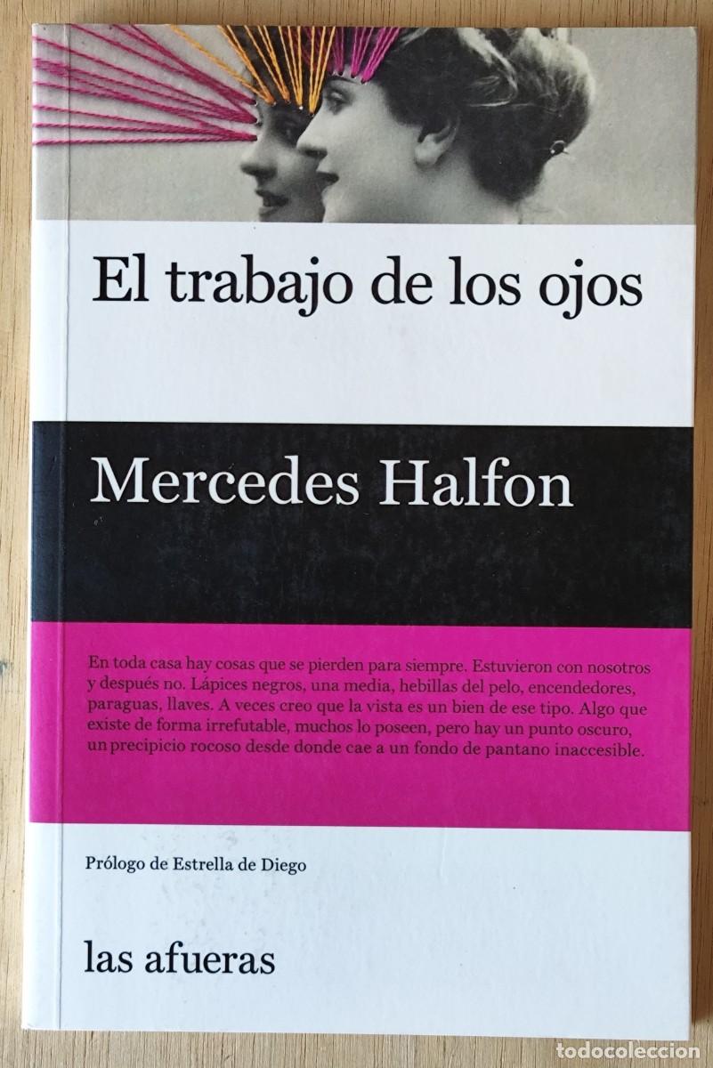Libros de segunda mano: El trabajo de los ojos/Mercedes Halfon - Las afueras