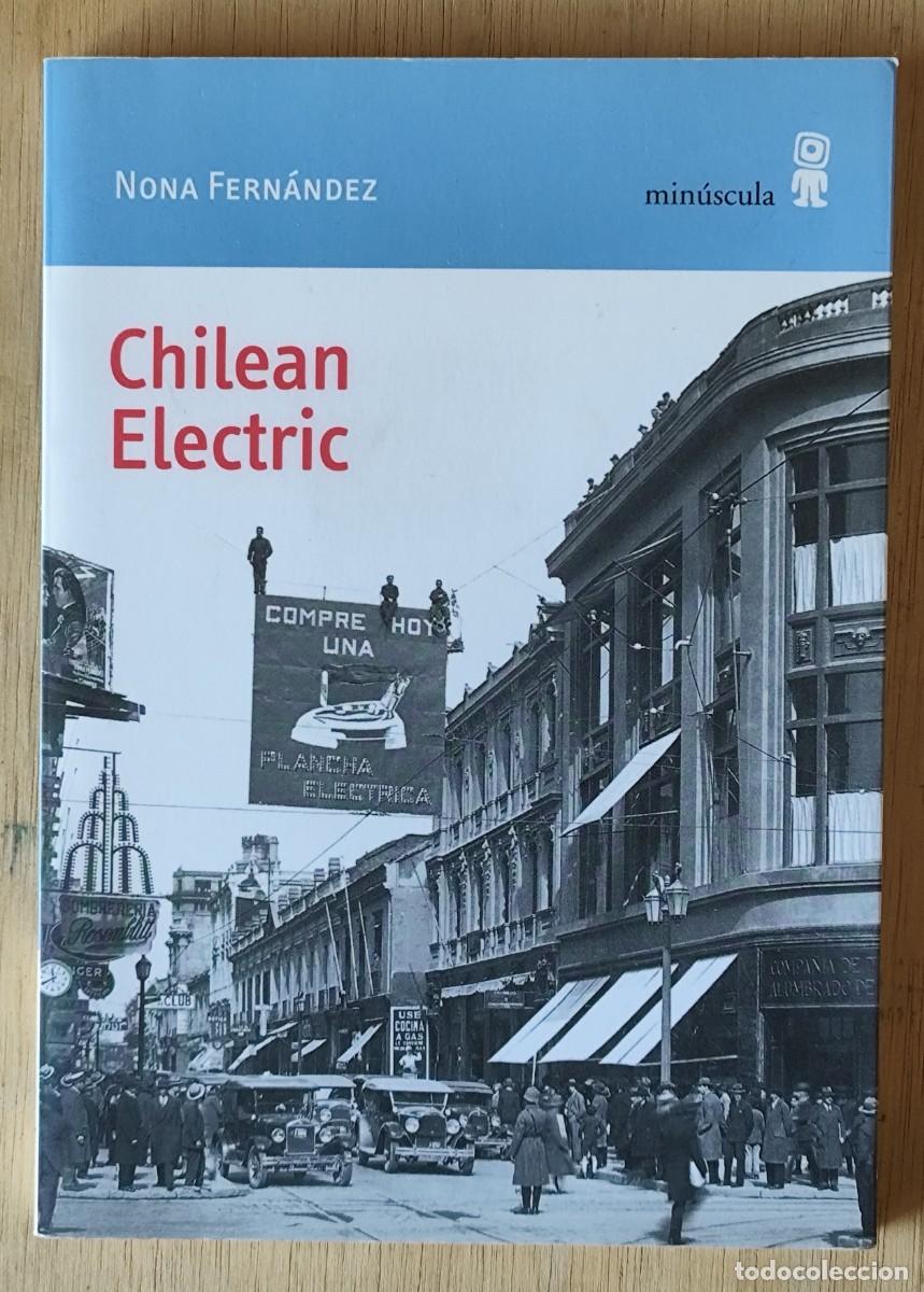 Libros de segunda mano: Chilean Electric/Nona Fern&aacute;ndez - Min&uacute;scula