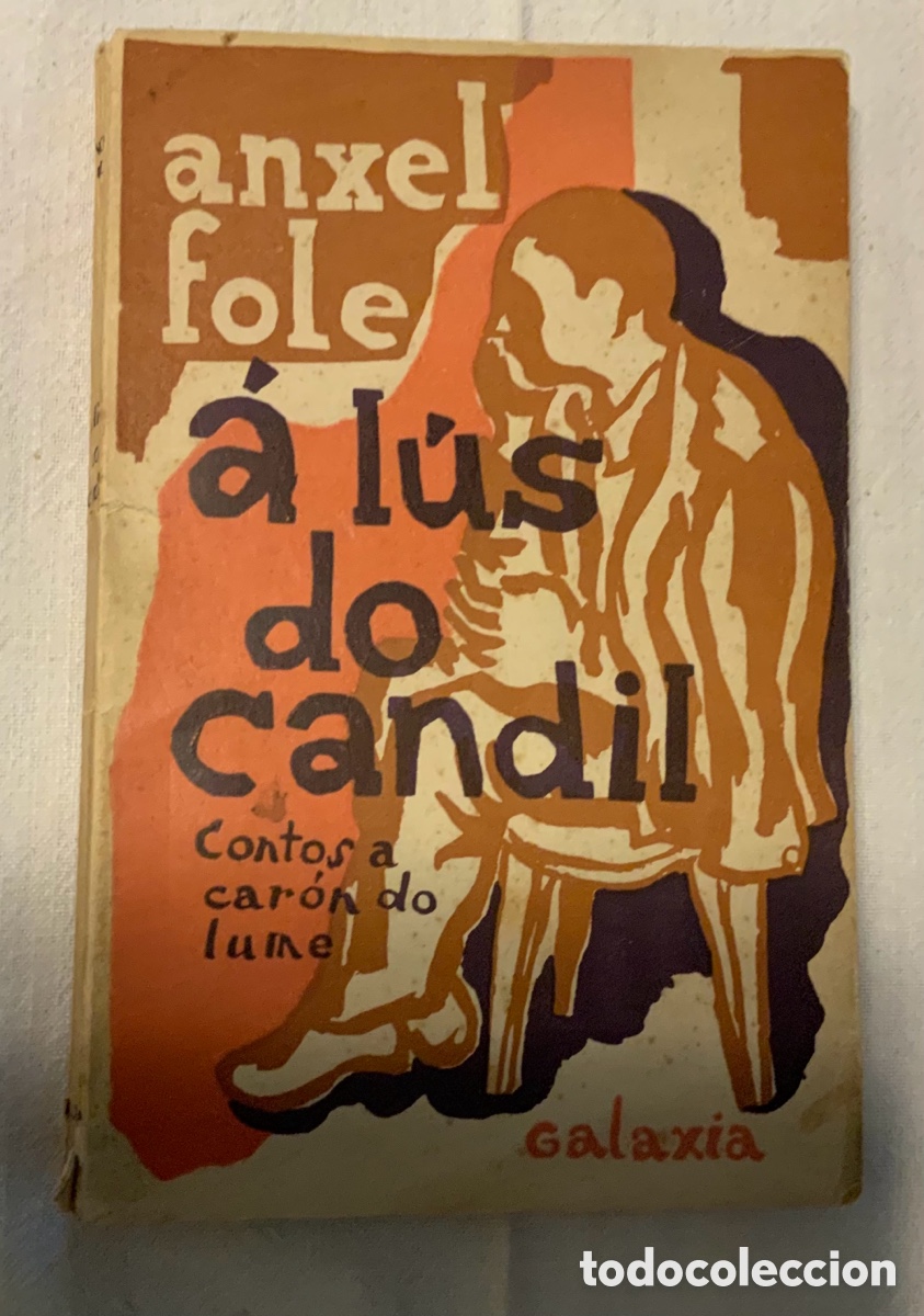 Libros de segunda mano: A lus do candil. Contos a caron do lume. Anxel Fole.