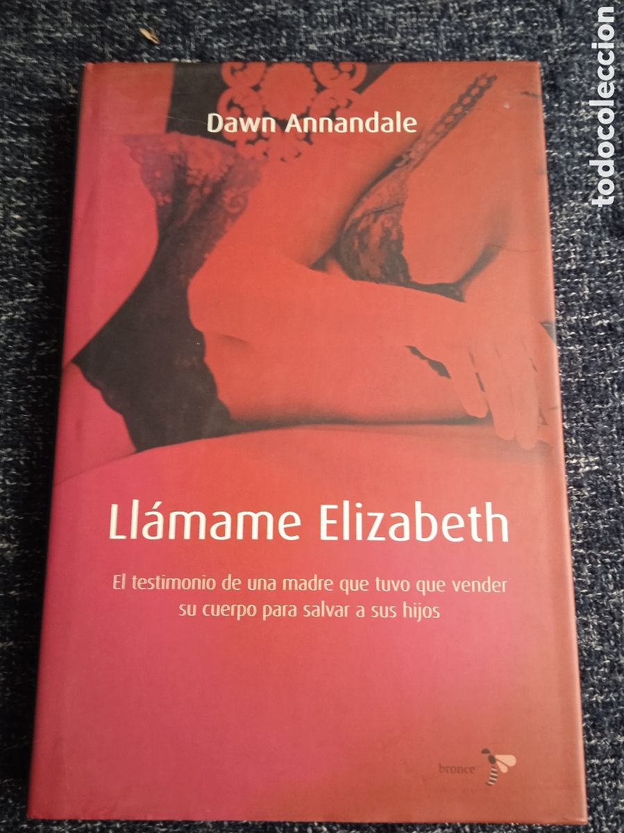 Libros de segunda mano: LL&Aacute;MAME ELIZABETH / DAWN ANNANDALE