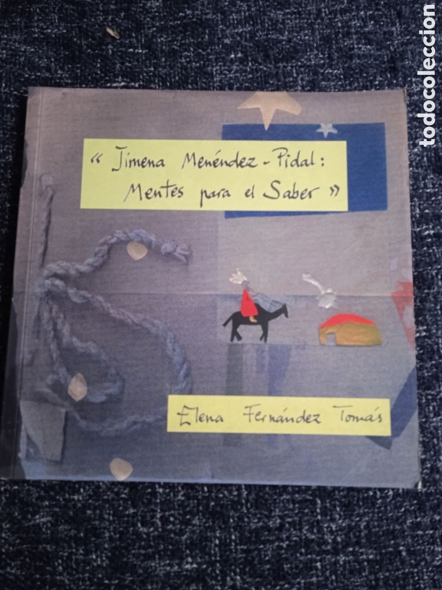 Libros de segunda mano: JIMENA MEN&Eacute;NDEZ-PIDAL: MENTES PARA SABER / ELENA FERNANDEZ TOMAS