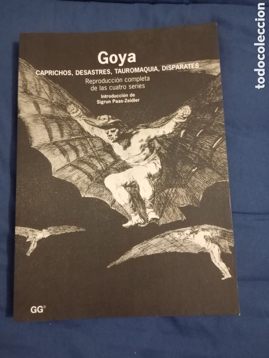 Second hand books: GOYA Caprichos, Desastres, Tauromaquia, Disparates - Reproducci&oacute;n completa de las cuatro series