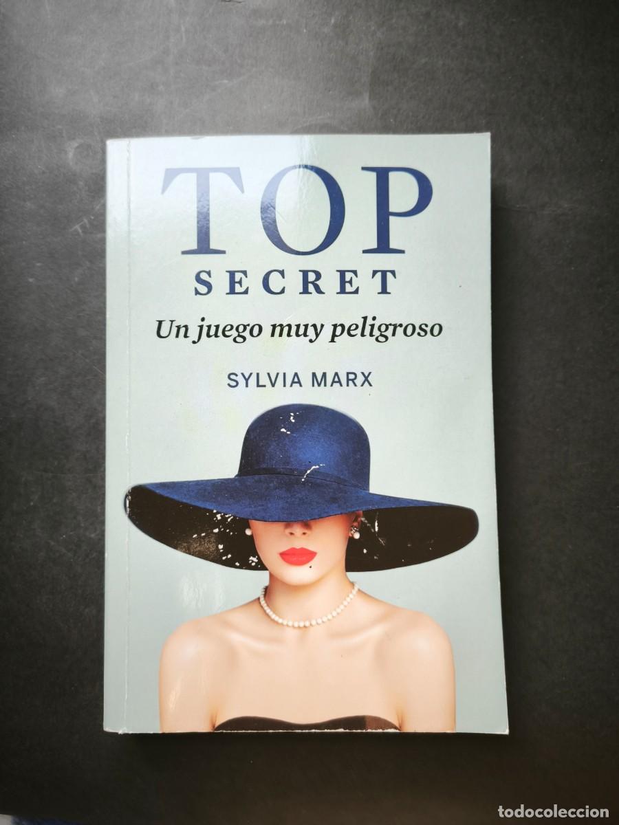 Libri di seconda mano: Top secret. Un juego muy peligroso - Sylvia Marx