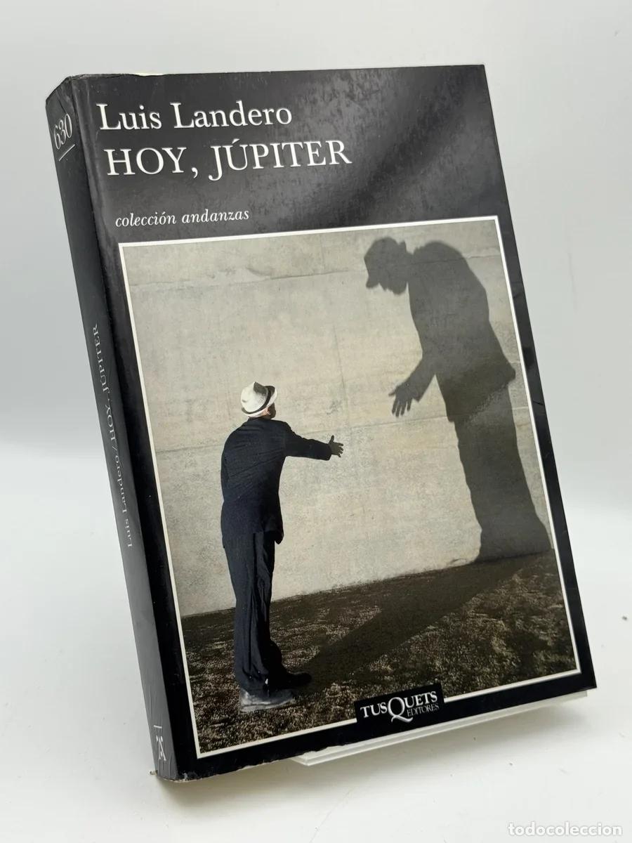 Gebrauchte B&uuml;cher: Hoy, J&uacute;piter - Luis Landero