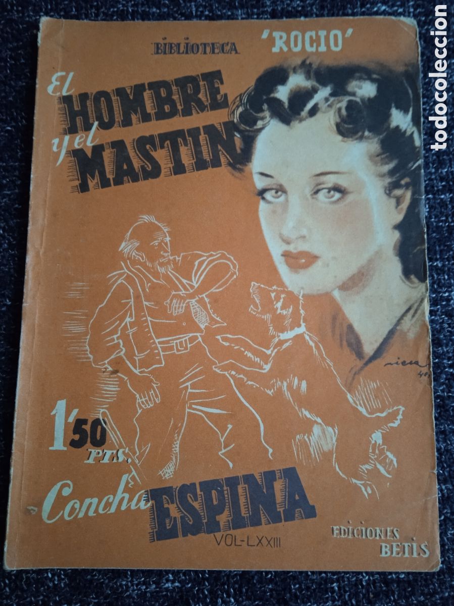 Libri di seconda mano: EL HOMBRE Y EL MASTIN / CONCHA ESPINA - BIBLIOTECA ROCIO