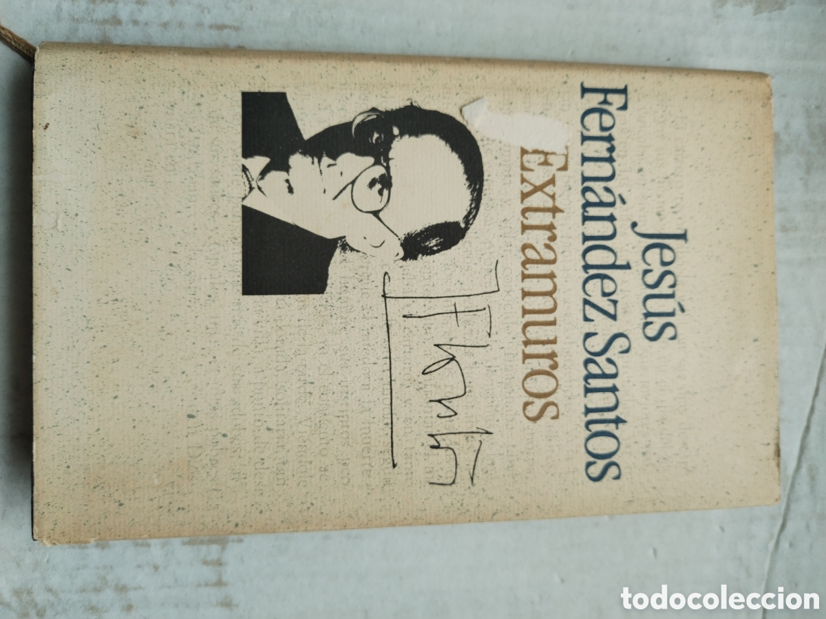 Libros de segunda mano: EXTRAMUROS/JES&Uacute;S FERN&Aacute;NDEZ SANTOS