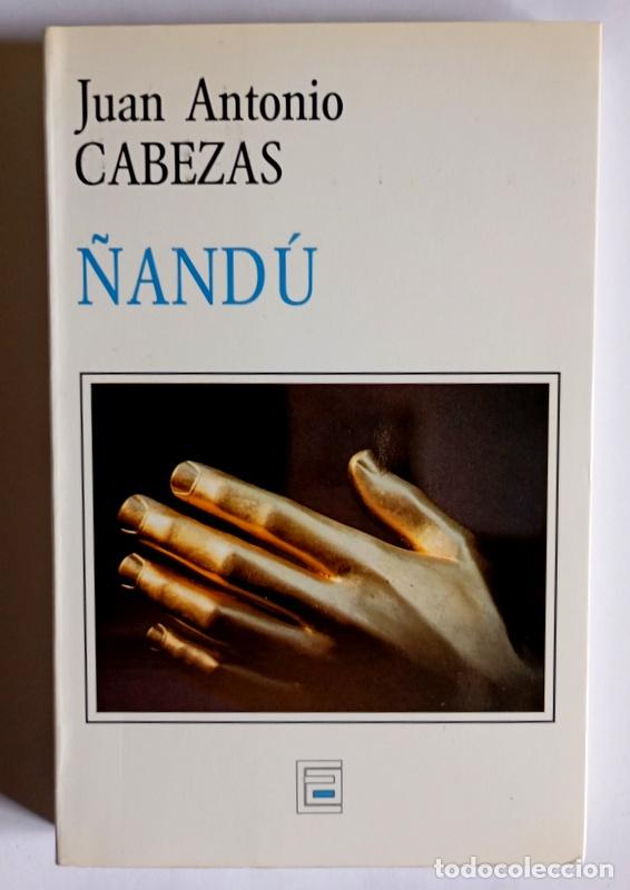 Libros de segunda mano: &Ntilde;ANDU - JUAN ANTONIO CABEZAS