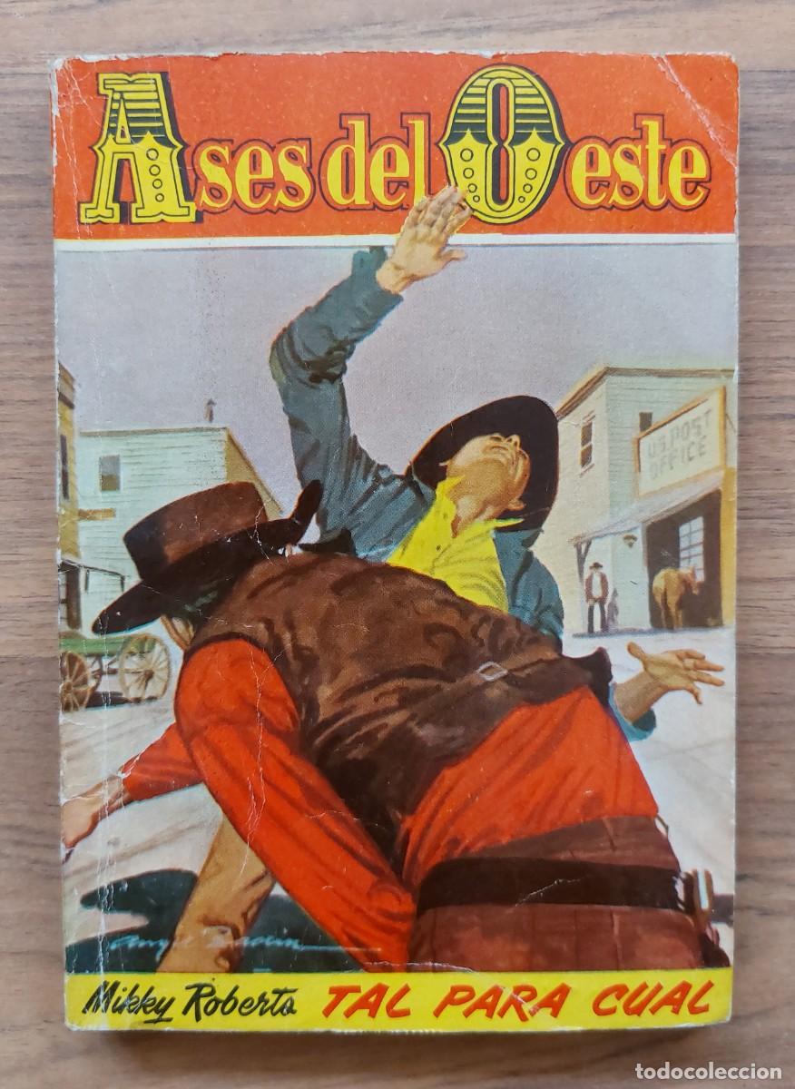 Libros de segunda mano: COLECCION ASES DEL OESTE N&ordm; 63-TAL PARA CUAL (MIKKY ROBERTS) NOVELAS-BOLSILIBROS-PULP