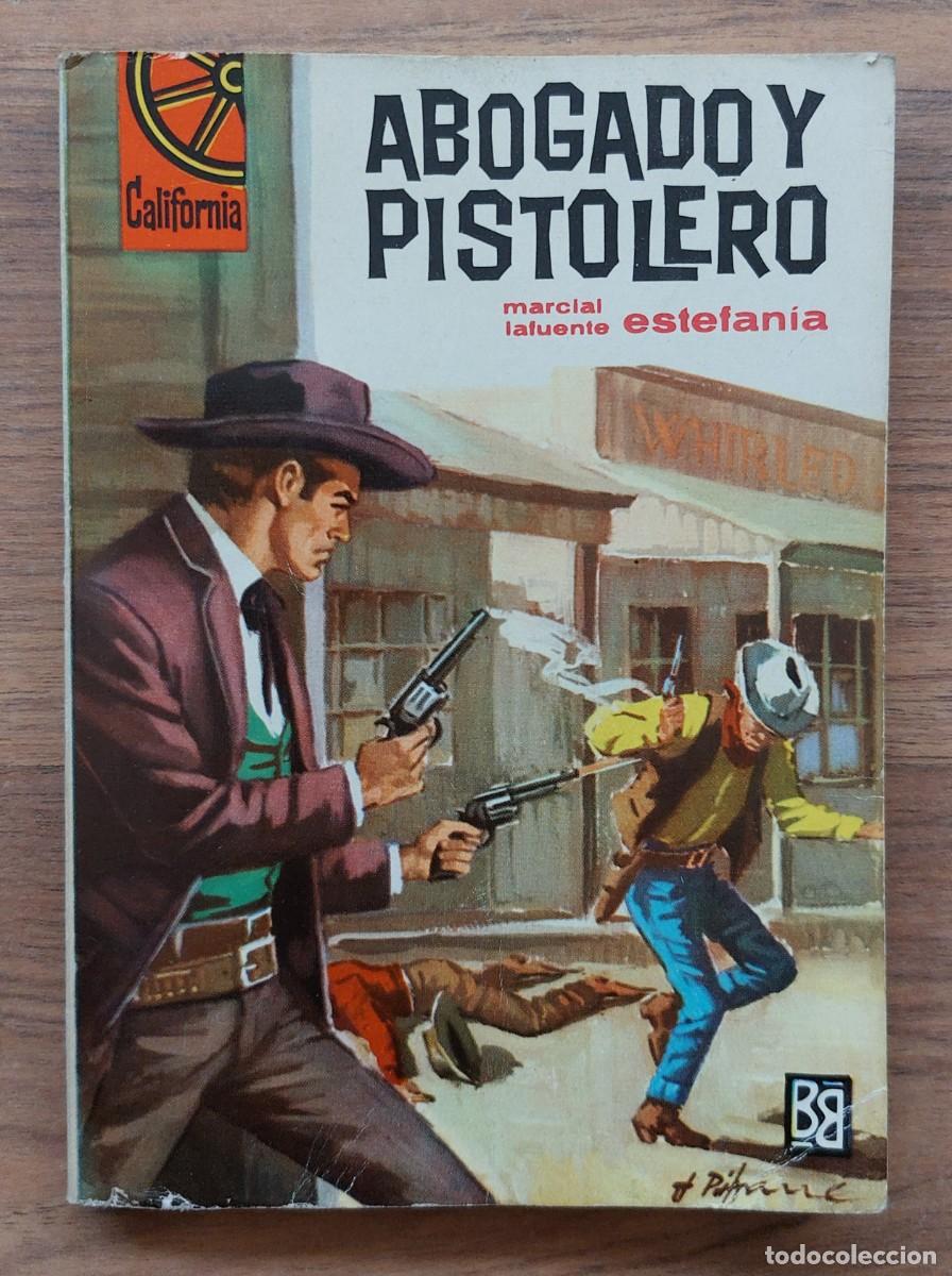 Libros de segunda mano: COLECCION CALIFORNIA OESTE N&ordm; 407-ABOGADO Y PISTOLERO (M.L.ESTEFANIA) NOVELAS-BOLSILIBROS-PULP