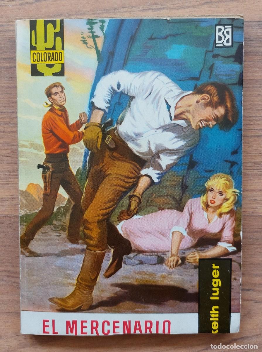 Libros de segunda mano: COLECCION COLORADO OESTE N&ordm; 249-EL MERCENARIO (KEITH LUGER) NOVELAS-BOLSILIBROS-PULP