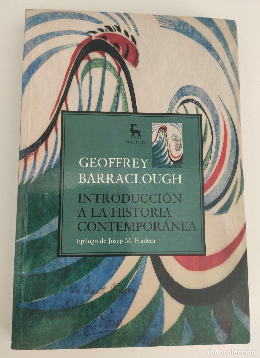 Libros de segunda mano: Libro &rdquo;Introducci&oacute;n a la historia contempor&aacute;nea&rdquo; Geoffrey Barraclough
