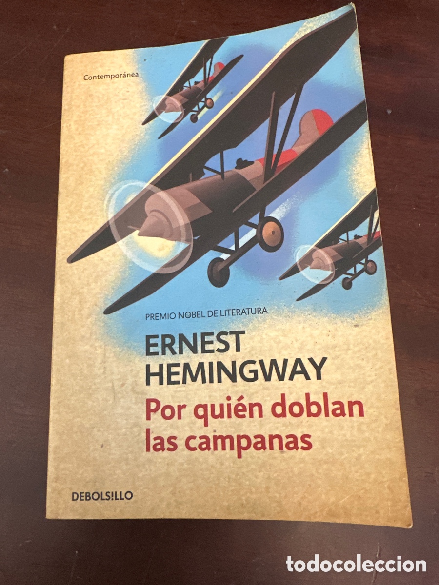 Libros de segunda mano: POR QUIEN DOBLAN LAS CAMPANAS (ERNEST HEMINGWAY) DEBOLSILLO