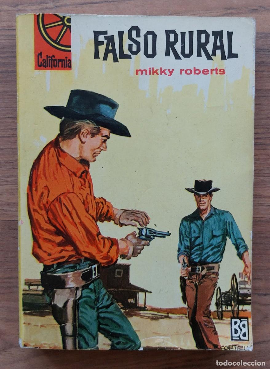 Libros de segunda mano: COLECCION CALIFORNIA OESTE N&ordm; 300-VOLUMEN DOBLE-FALSO RURAL (MIKKY ROBERTS) NOVELAS-BOLSILIBROS-PULP