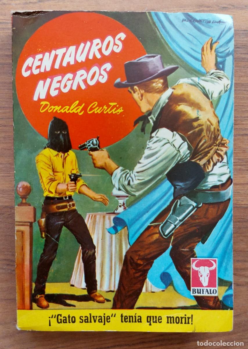 Libros de segunda mano: BUFALO BRUGUERA OESTE (1&ordf; EPOCA) N&ordm; 356-VOLUMEN DOBLE-CENTAUROS NEGROS (DONALD CURTIS) NOVELAS-PULP