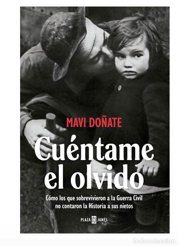 Libros de segunda mano: CU&Eacute;NTAME EL OLVIDO. Mavi Do&ntilde;ate