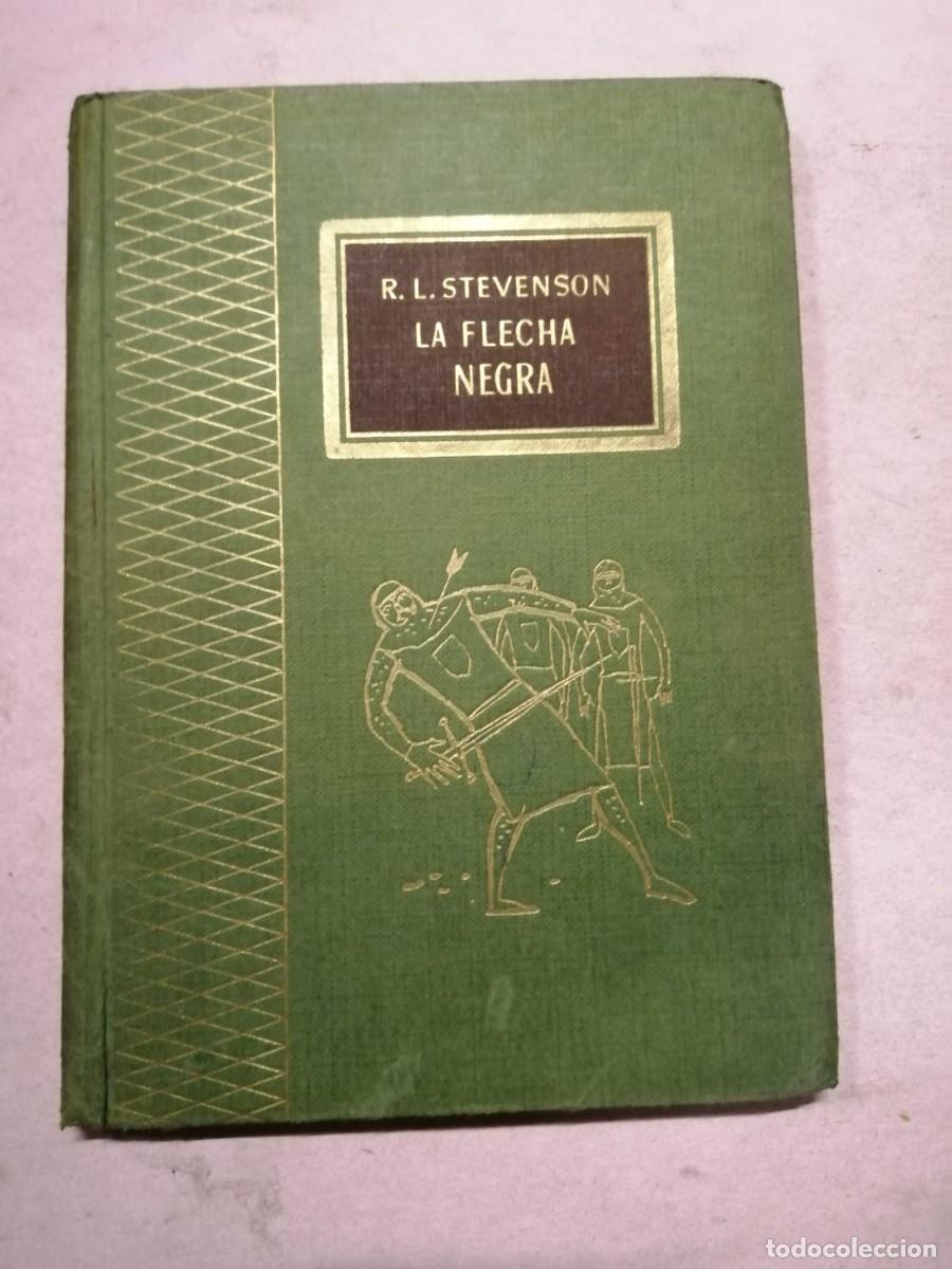 Gebrauchte B&uuml;cher: LA FLECHA NEGRA (ROBERT LOUIS STEVENSON)