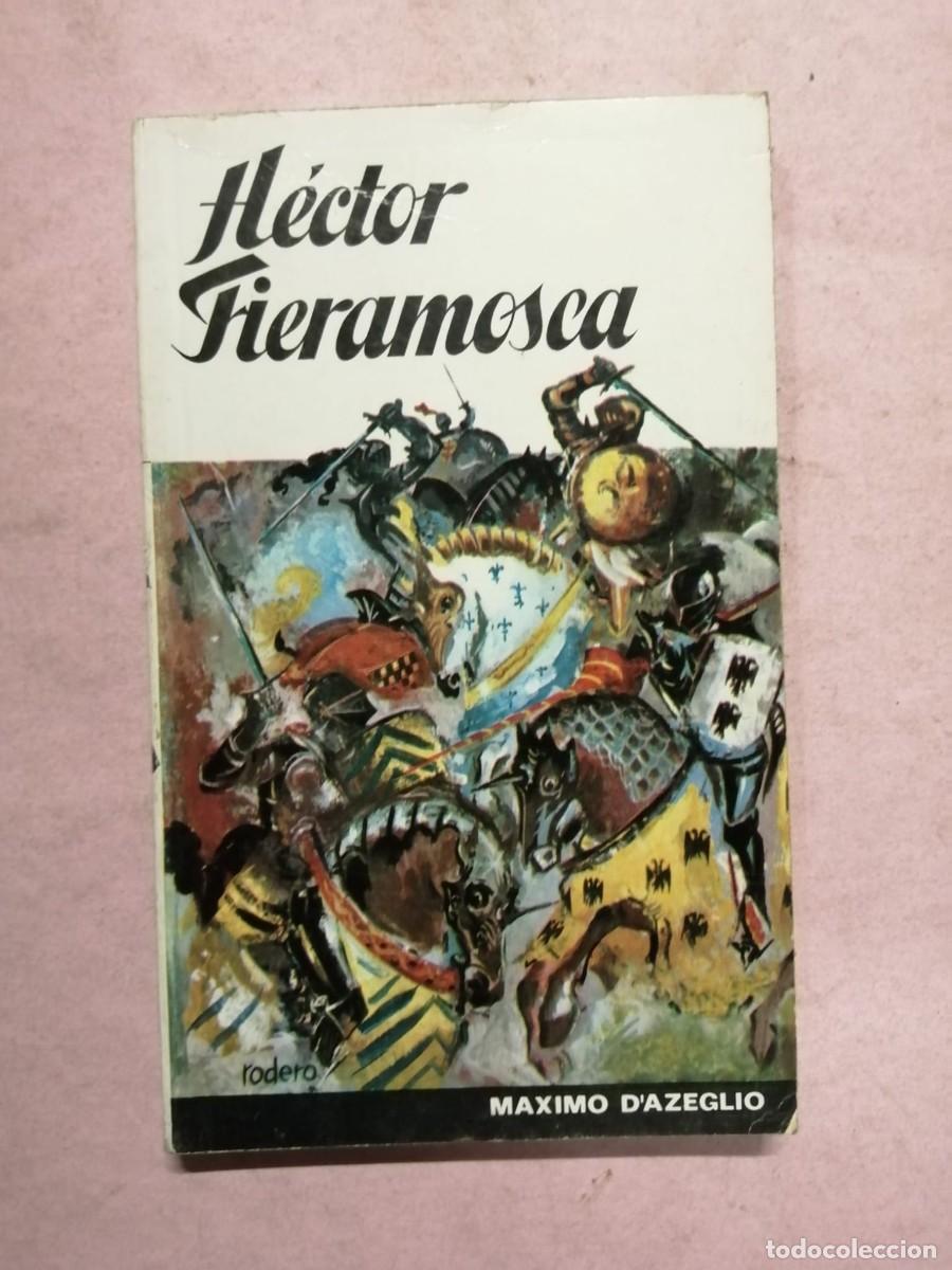 Libros de segunda mano: HECTOR FIERAMOSCA (MAXIMO D' AZEGLIO)