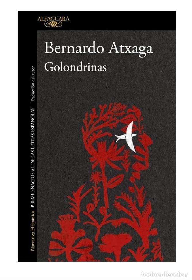 Libros de segunda mano: GOLONDRINAS. Bernardo Atxaga