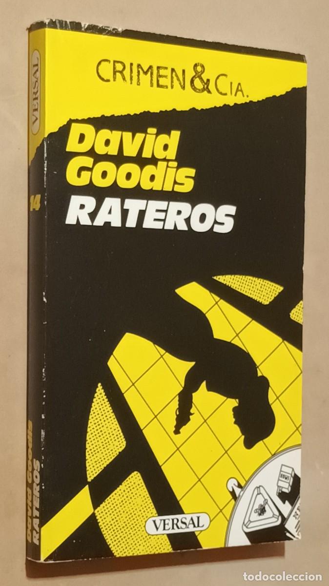 Libros de segunda mano: RATEROS - DAVID GOODIS - ED. VERSAL - 1987