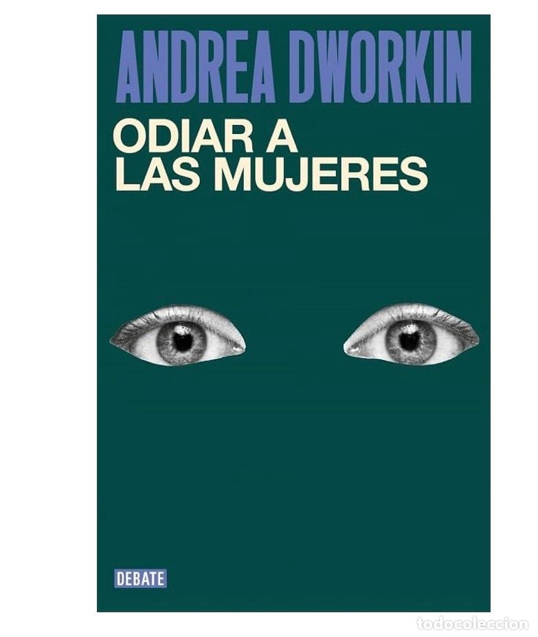 Gebrauchte B&uuml;cher: ODIAR A LAS MUJERES. Andrea Dworkin