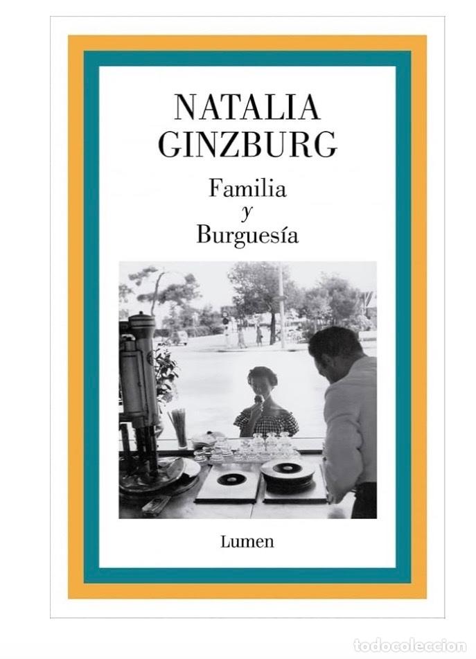 Libros de segunda mano: FAMILIA Y BURGUESIA Natalia Ginzburg