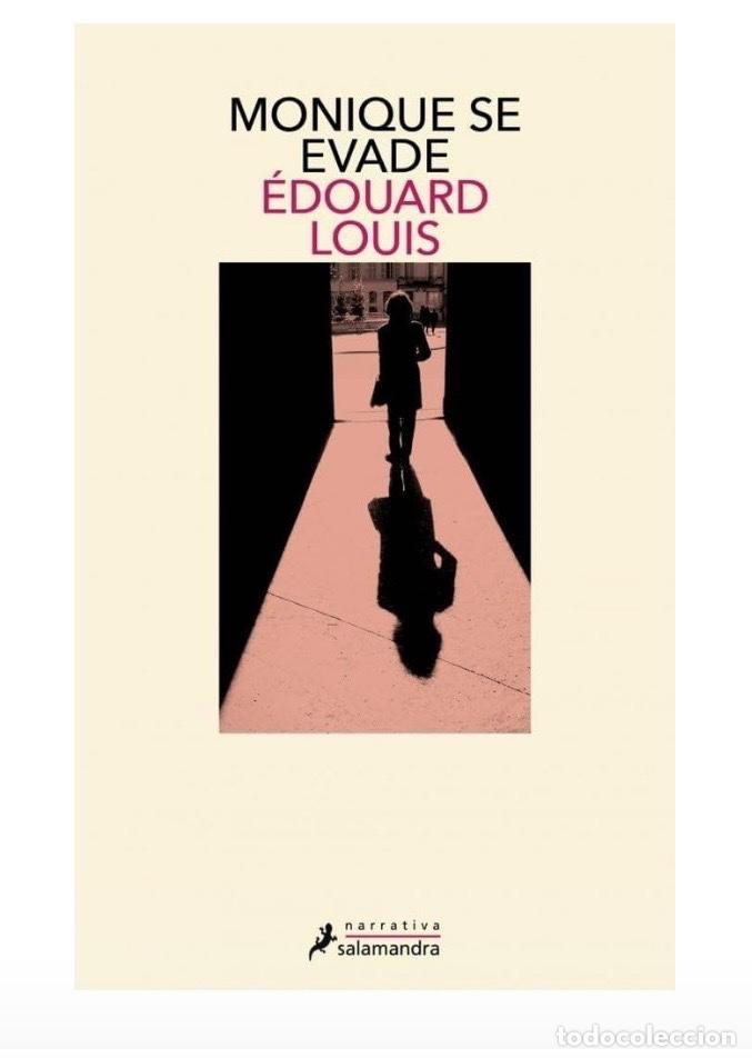Libros de segunda mano: MONIQIE SE EVADE Edouard Louis