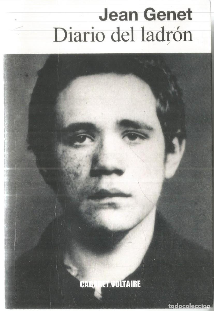 Libros de segunda mano: JEAN GENET. DIARIO DEL LADRON. CABARET VOLTAIRE.