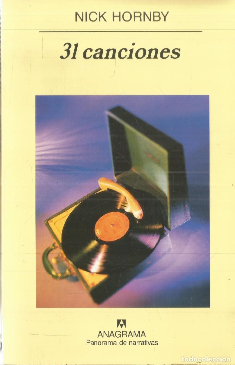 Livros em segunda m&atilde;o: NICK HORNBY. 31 CANCIONES. ANAGRAMA. PRIMERA EDICION