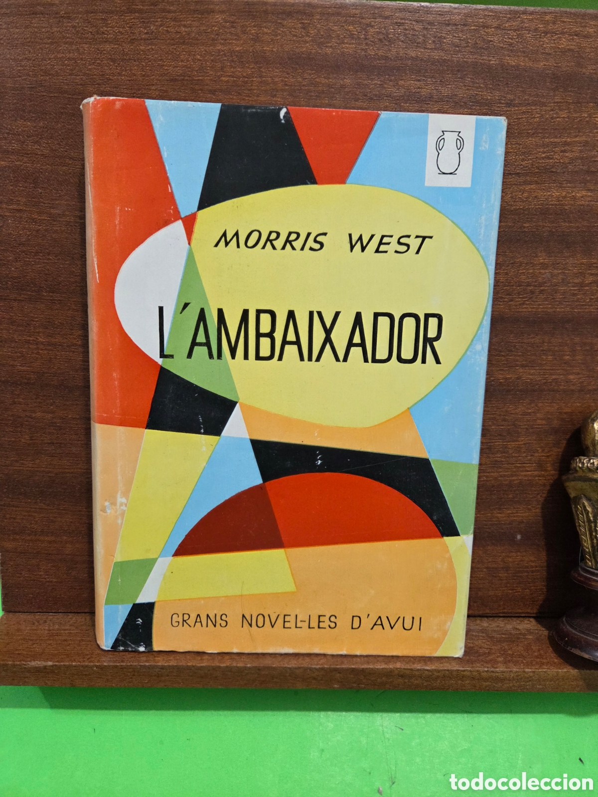 Livros em segunda m&atilde;o: MORRIS WEST...&rdquo;&rdquo;L' AMBAIXADOR&rdquo;&rdquo;...EDITORIAL POMAIRE..1966...TEXTO EN CATALAN...