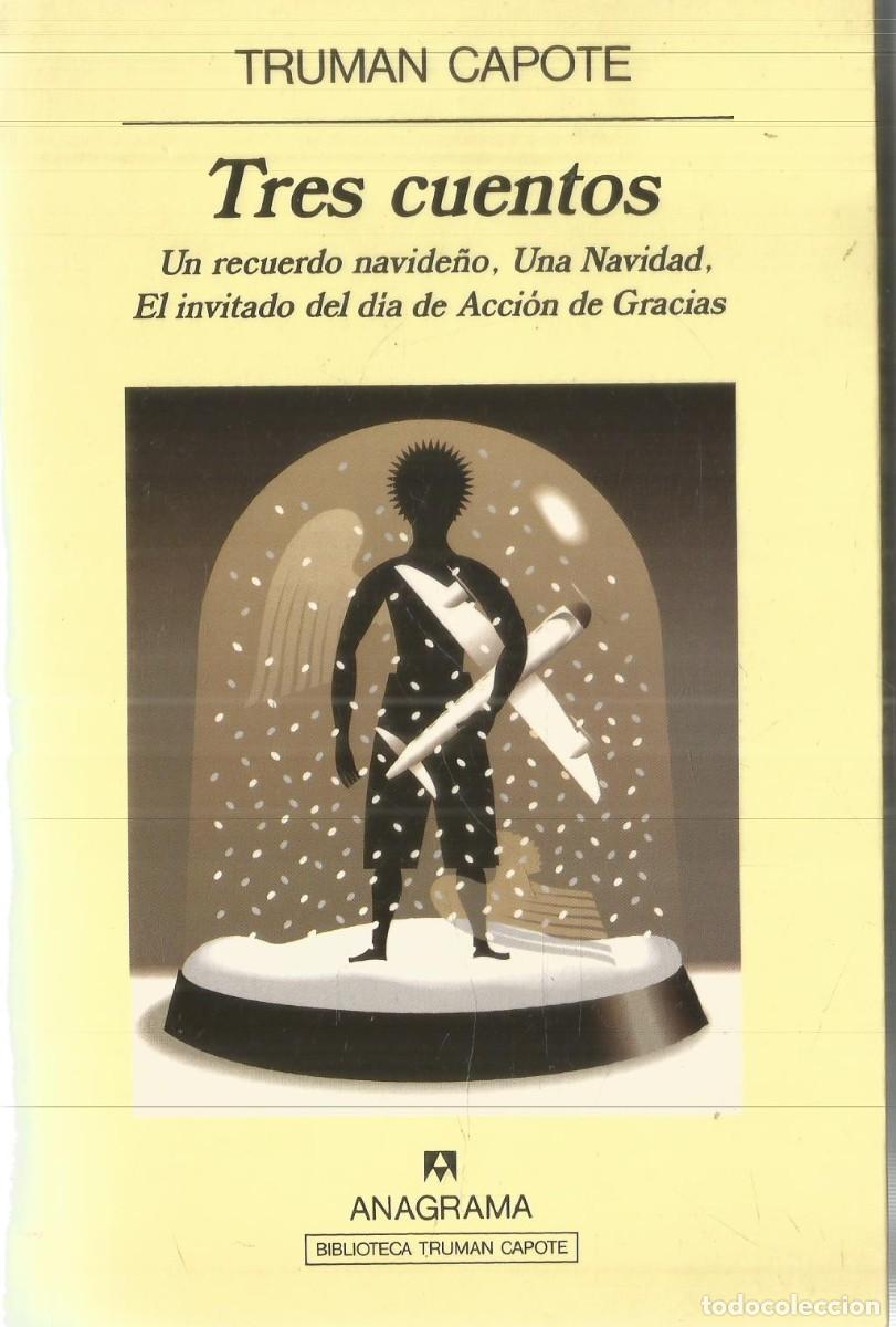 Libros de segunda mano: TRUMAN CAPOTE. TRES CUENTOS ANAGRAMA.