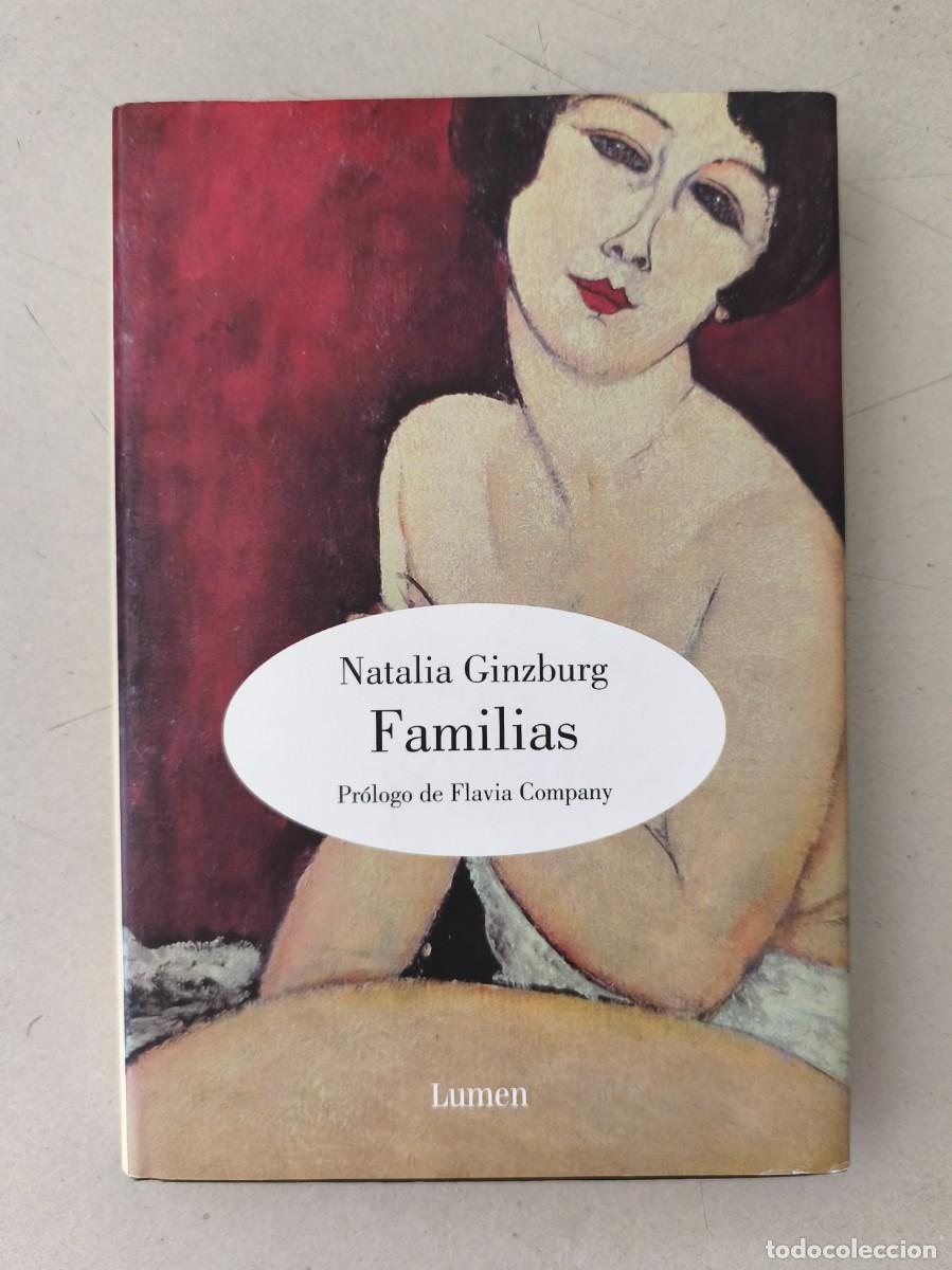 Libros de segunda mano: NATALIA GINZBURG-FAMILIAS-LUMEN 2008