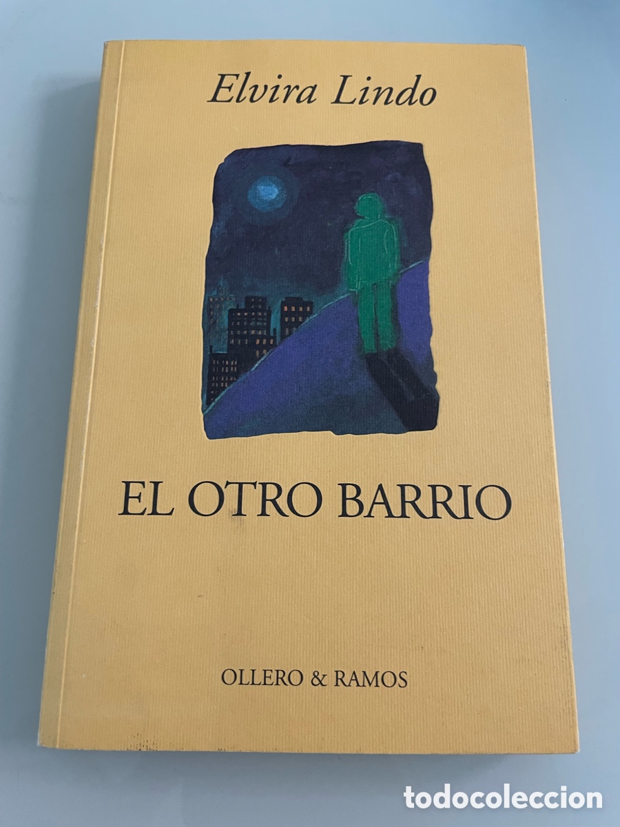 Gebrauchte B&uuml;cher: El otro Barrio. Elvira Lindo. Ollero & Ramos. Primera Edicion 1998.