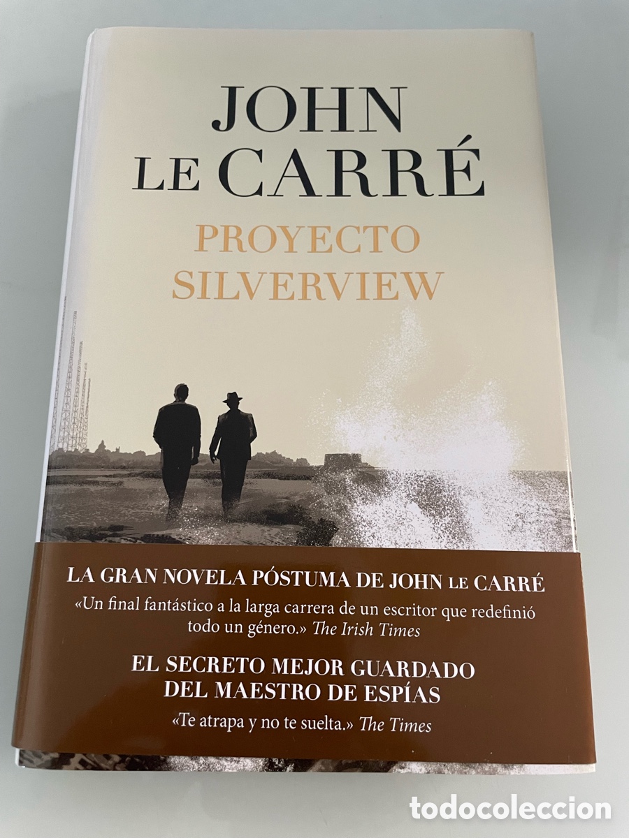 Livros em segunda m&atilde;o: Proyecto Silverview. John Le Carre. Planeta. Primera Edicion 2022. Tapa dura