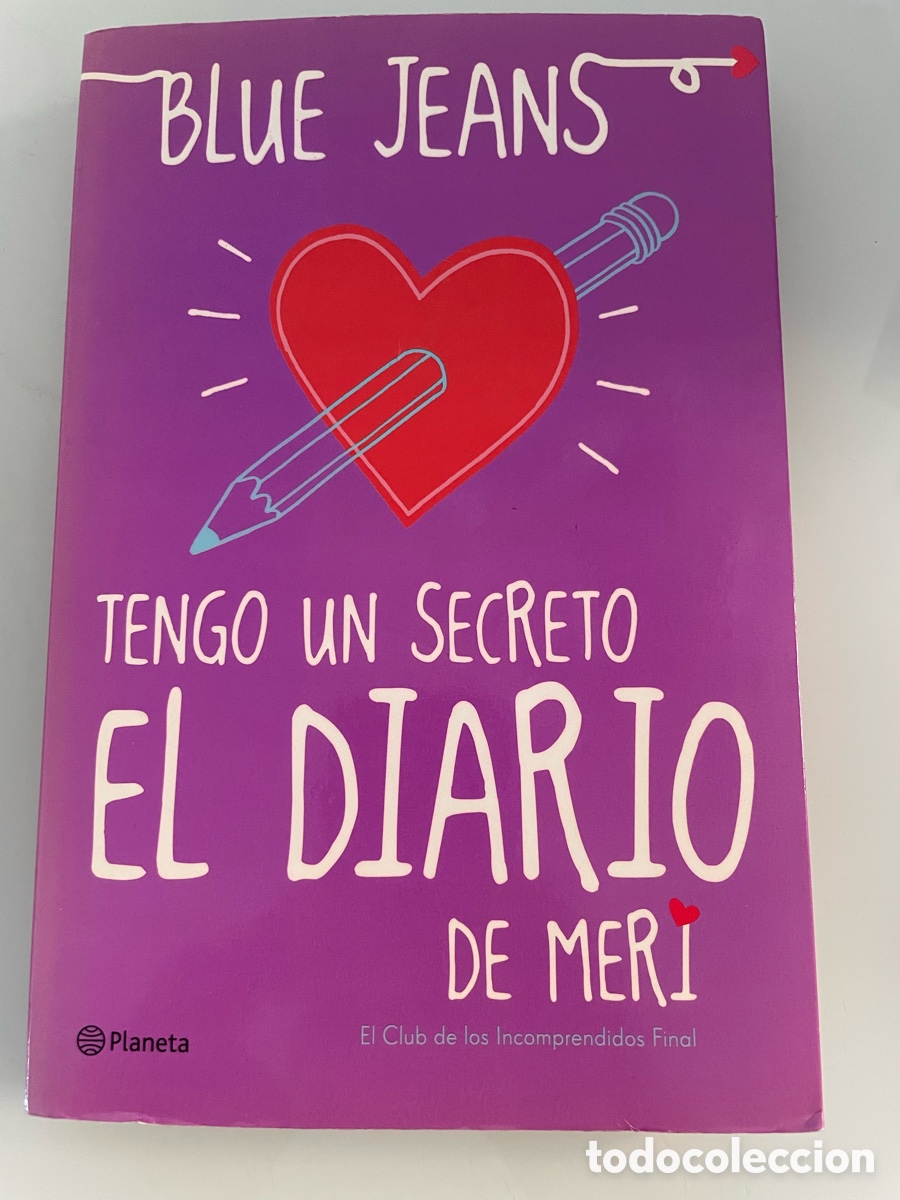Libros de segunda mano: Tengo un secreto El diario de meri. Blue Jeans. Planeta. 2014