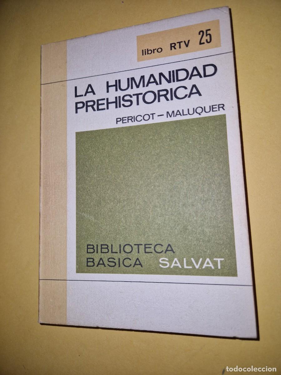 Libros de segunda mano: LA HUMANIDAD PREHISTORICA RTVE 25