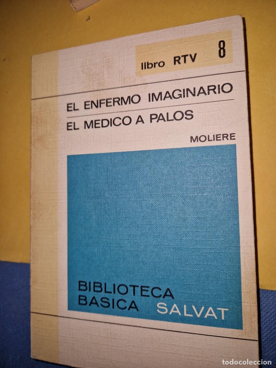 Libros de segunda mano: EL ENFERMO IMAGINARIO-EL MEDICO A PALOS. Libro RTV n&ordm; 8