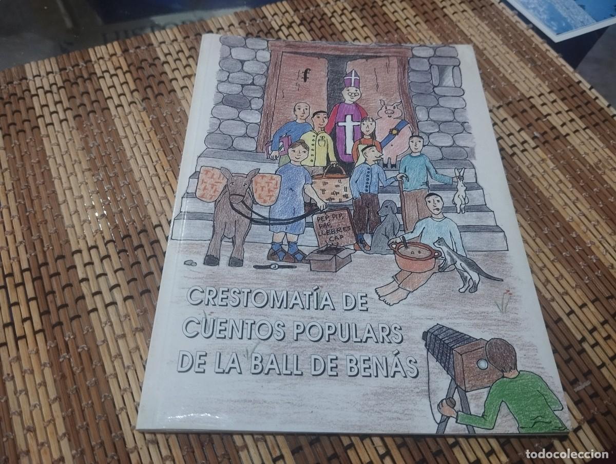 Libros de segunda mano: CRESTOMAT&Iacute;A DE CUENTOS POPULARS DE LA BALL DE BEN&Aacute;S BENASQUE HUESCA 1998