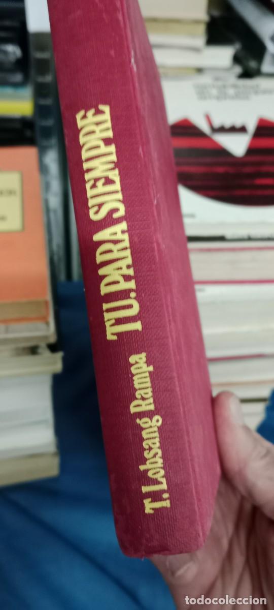 Libros de segunda mano: T&uacute;, para siempre - Lobsang Rampa, T. LIBRO GG-BTJ