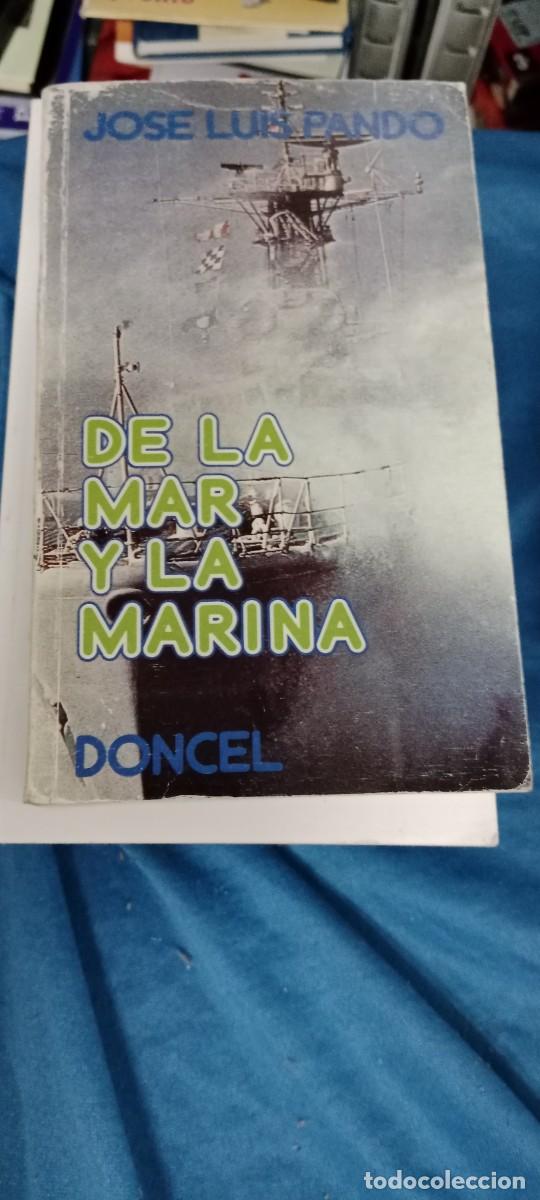 Libros de segunda mano: DE LA MAR Y LA MARINA JOSE LUIS PANDO LIBRO GG-BTJ