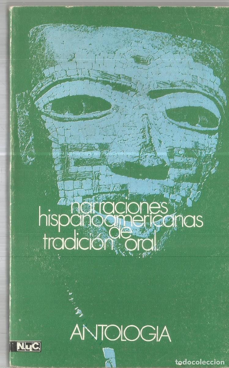Libros de segunda mano: NARRACIONES HISPANOAMERICANAS DE TRADICION ORAL. ANTOLOGIA. EMESA