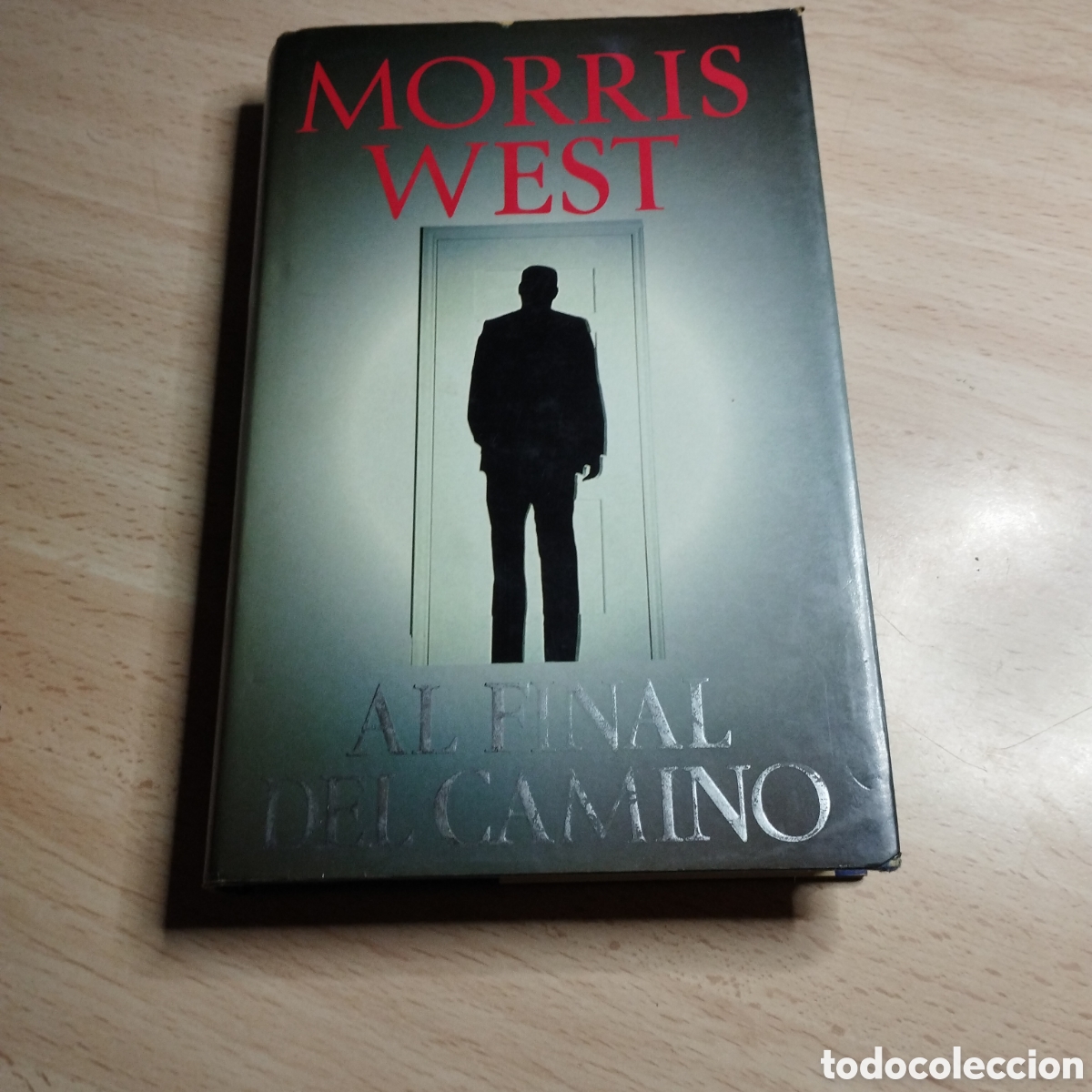 Libros de segunda mano: Al final del camino. Morris West. 1996. Vergara
